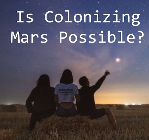 Colonizing Mars and Challenges of Living on Another Planet