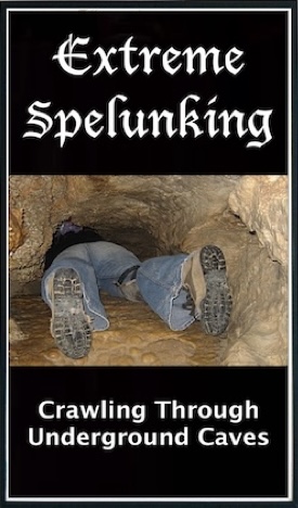 Extreme Spelunking