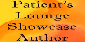Patients Lounge Showcase Author